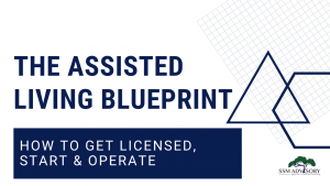 The Assisted Living Blueprint